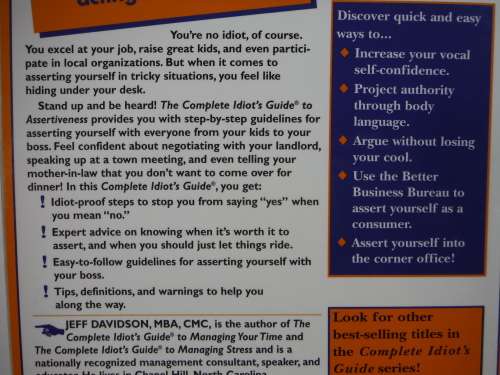 The Complete Idiot`s Guide to Assertiveness - Jeff Davidson, MBA, CMC