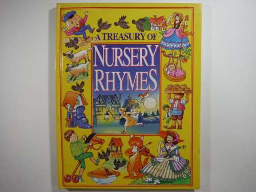 A Treasury of Nursery Rhymes - Grandreams Limited - Published in 2000