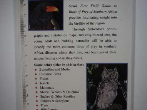 Sasol : First Field Guide to Birds of Prey of Southern Africa