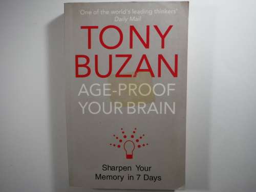 Age-Proof Your Brain - Paperback - Tony Buzan