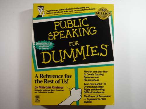 Public Speaking for Dummies - Malcolm Kushner