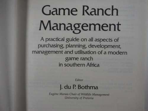 Game Ranch Management - J. du P. Bothma