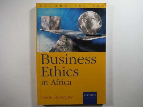 Business Ethics in Africa : Second Edition - Deon Rossouw