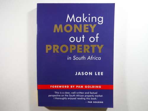 Making Money Out of Property in South Africa - Jason Lee