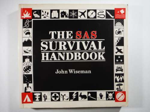 The SAS Survival Handbook - John Wiseman - 1986