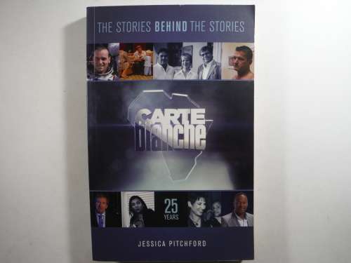 Carte Blanche : The Stories Behind the Stories - Jessica Pitchford