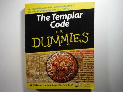 The Templar Code for Dummies - Christopher Hodapp