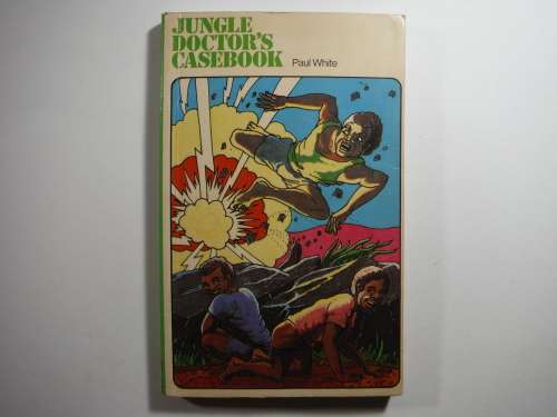Jungle Doctor`s Casebook : No. P8 - Paperback - Paul White - 1975