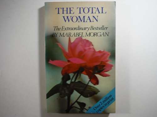 The Total Woman - Marabel Morgan - 1979