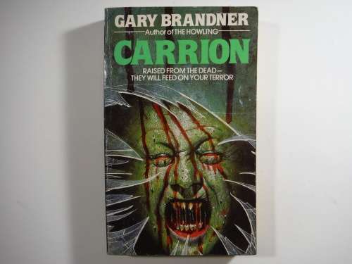Carrion - Gary Brandner (Author of The Howling) - 1987
