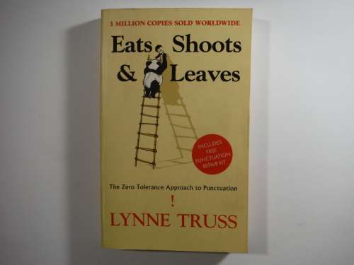 Eats, Shoots and Leaves - Paperback - Lynne Truss