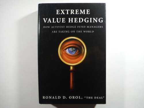 Extreme Value Hedging - Hardcover - Ronald D. Orol