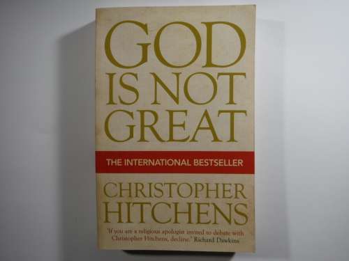 God is Not Great - Christopher Hitchens