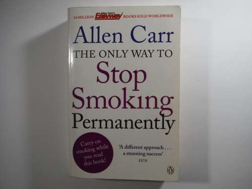 The Only Way to Stop Smoking Permanently - Allen Carr