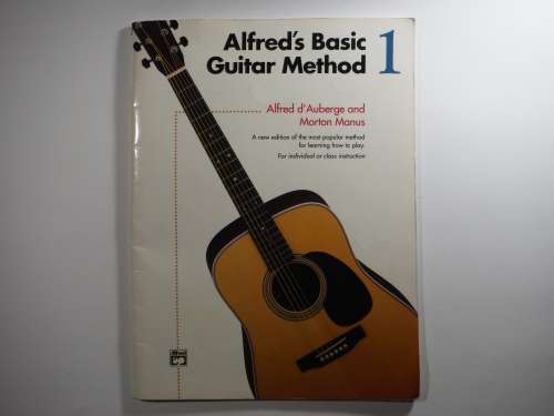 Alfred`s Basic Guitar Method 1 - Alfred d`Auberge