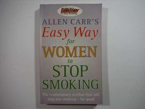 Allen Carr`s Easy Way for Women to Stop Smoking