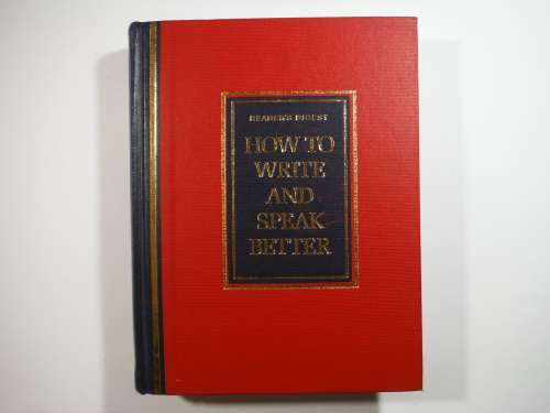 How to Write and Speak Better - Reader`s Digest