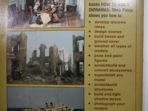 How to Build Dioramas - Sheperd Paine - 1982 Third Printing