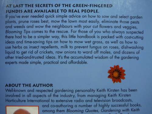 Keith Kirsten`s Blooming Tips - Handy Gardening Advice from A to Z