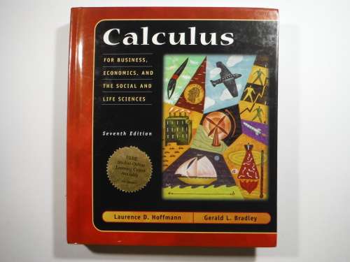 Calculus for Business, Economics, and The Social and Life Sciences - 7th Edition