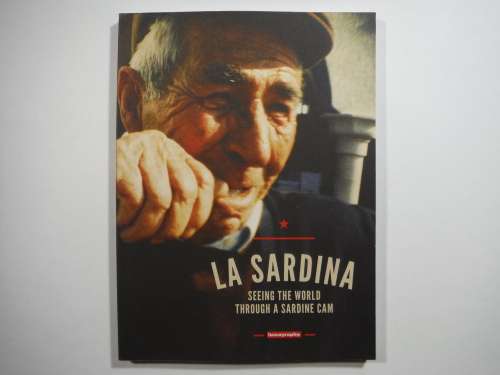 La Sardina : Seeing the World Through a Sardine Cam
