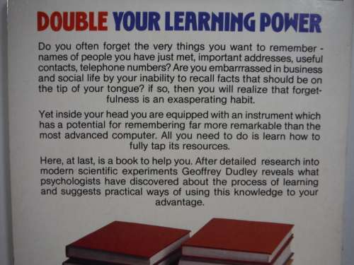 Double Your Learning Power - Geoffrey A. Dudley - 1986