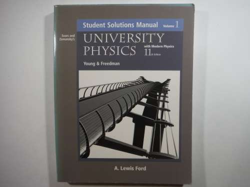 Students Solutions Manual Vol 1 - University Physics with Modern Physics - 11th Edition