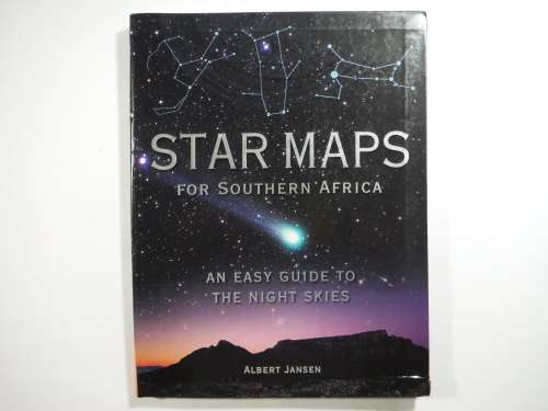 Star Maps for Southern Africa : An Easy Guide to the Night Skies - Albert Jansen - 2004