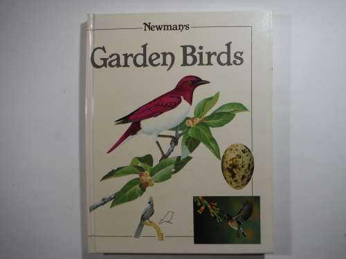 Newman`s Garden Birds - Hardcover - Kenneth Newman - 1992