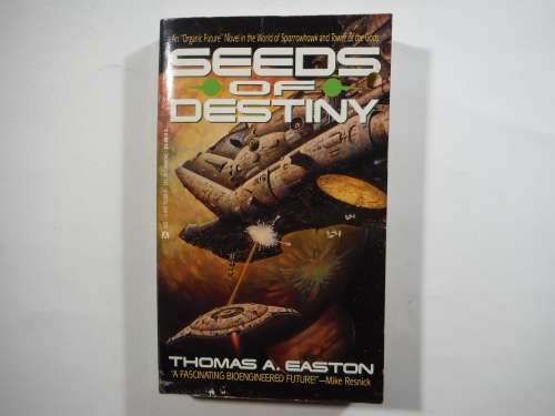 Seeds of Destiny - Paperback Sci-fi - Thomas A. Easton