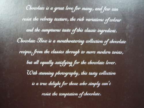Chocolate Box : Indulge in the Finest Chocolate Recipes for Serious Chocolate Lovers