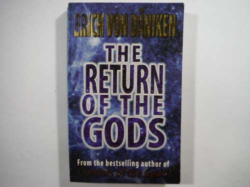 The Return of the Gods - Erich Von Daniken