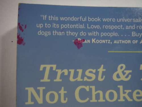 Training the Best Dog Ever : A 5-Week Program - Dawn Sylvia-Stasiewicz