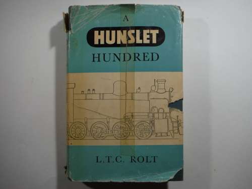 A Hunslet Hundred - Hardcover - L.T.C. Rolt - 1st Edition 1964