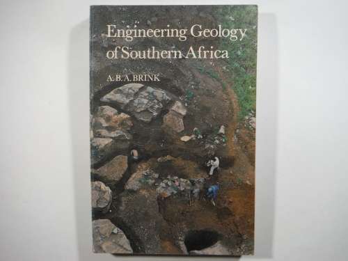 Engineering Geology of Southern Africa : Volume 1 - A.B.A. Brink - 1979 Edition