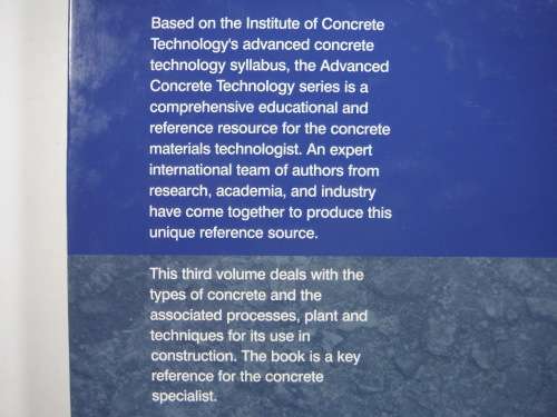 Advanced Concrete Technology : Processes - Edited by John Newman