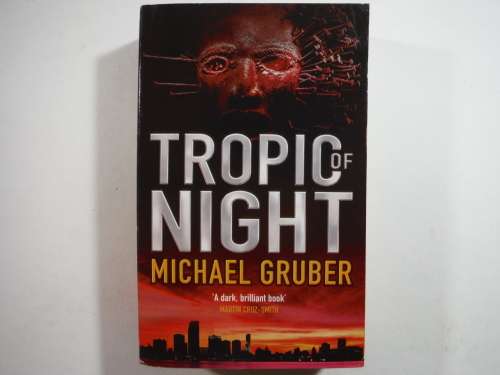 Tropic of Night - Paperback - Michael Gruber