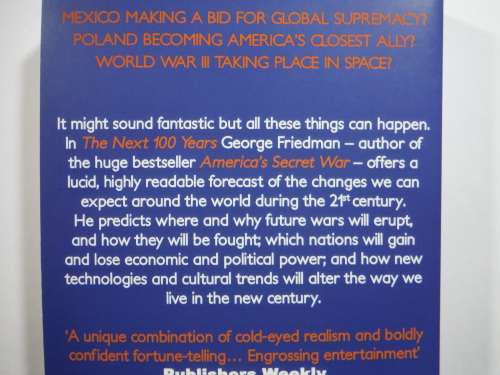 The Next 100 Years : A Forecast for the 21st Century - Paperback - George Friedman