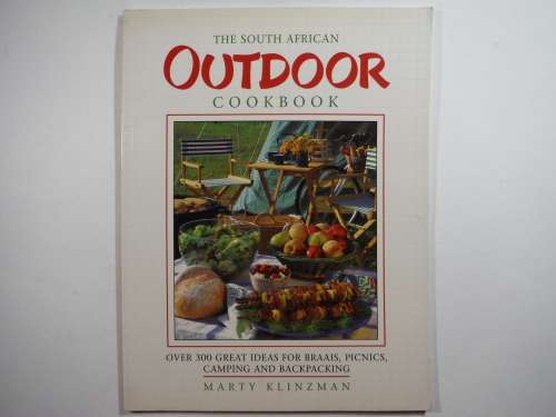 The South African Outdoor Cookbook - Softcover - Marty Klinzman