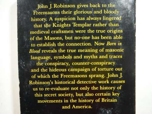 Born in Blood : The Lost Secrets of Freemasonry - Paperback - John J. Robinson