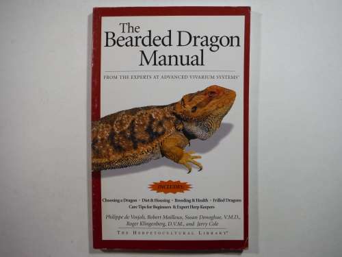 The Bearded Dragon Manual : From the Experts at Advanced Vivarium Systems