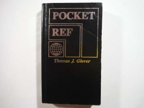 Pocket Ref - Thomas J. Glover - 1992