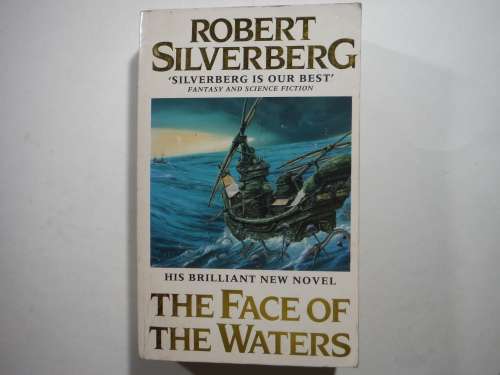 The Face of the Waters - Paperback - Robert Silverberg