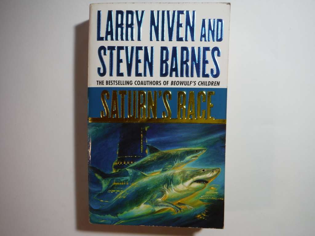 Saturn`s Race - Paperback - Larry Niven and Steven Barnes