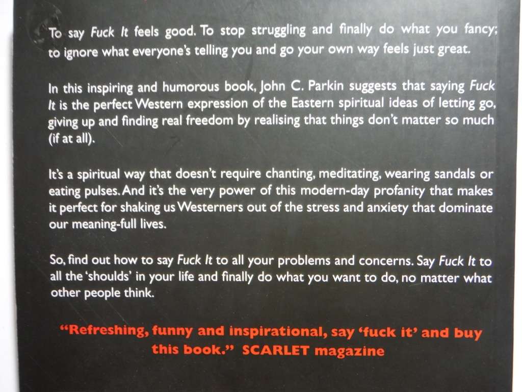 F**k It : The Ultimate Spiritual Way - Paperback - John C. Parkin