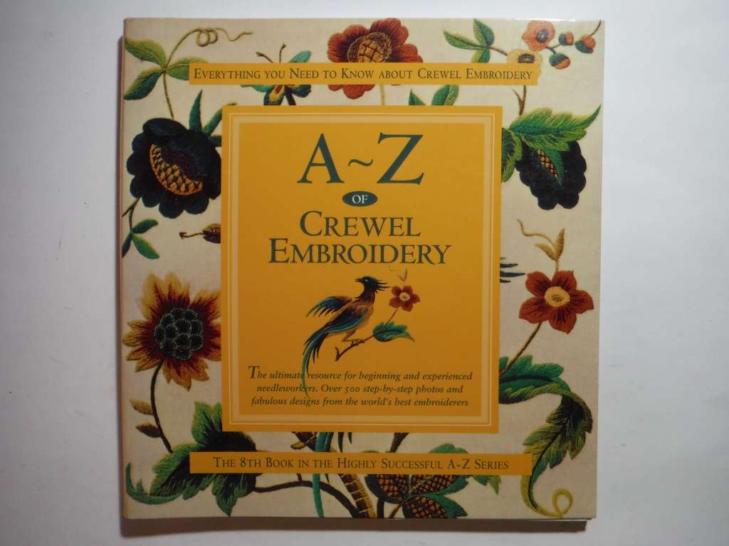 A-Z of Crewel Embriodery - Softcover - Sue Gardner