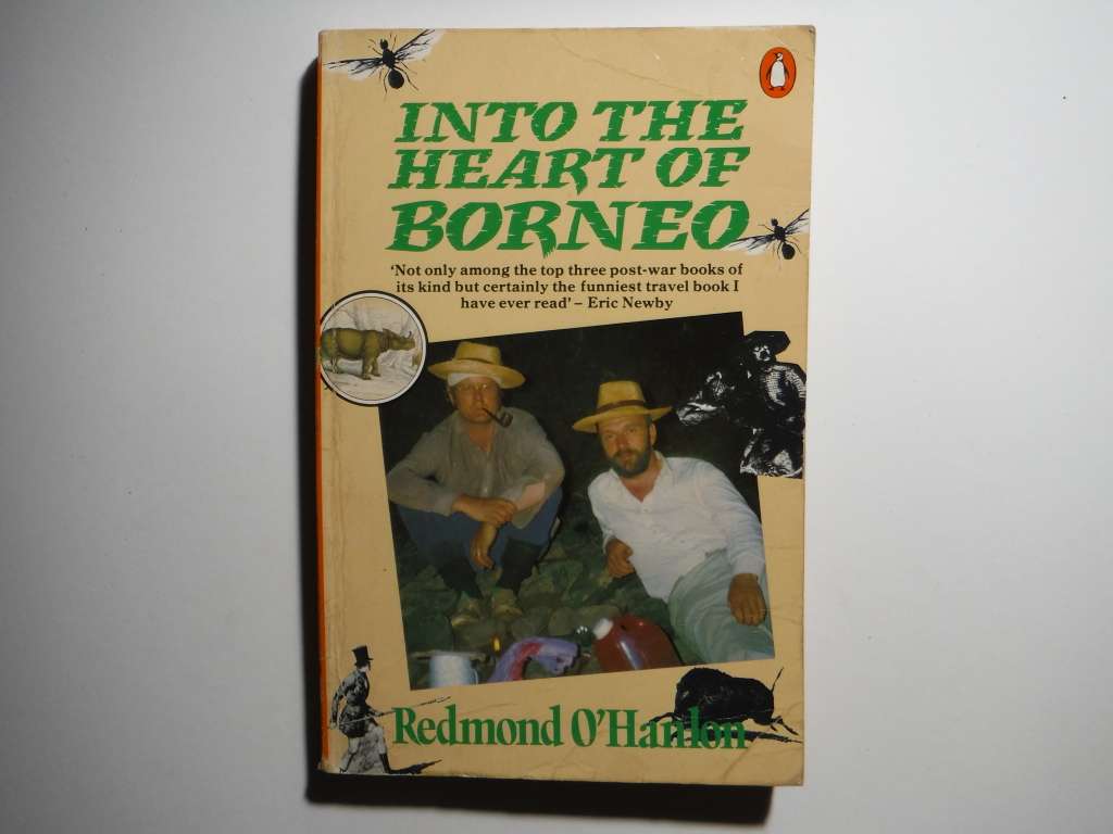 Into the Heart of Borneo - Paperback - Redmond O`Hanlon
