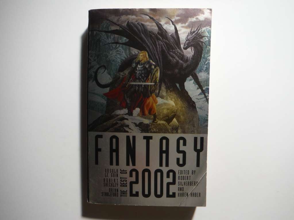 Fantasy : The Best of 2002 - Paperback - Edited by Robert Silverberg