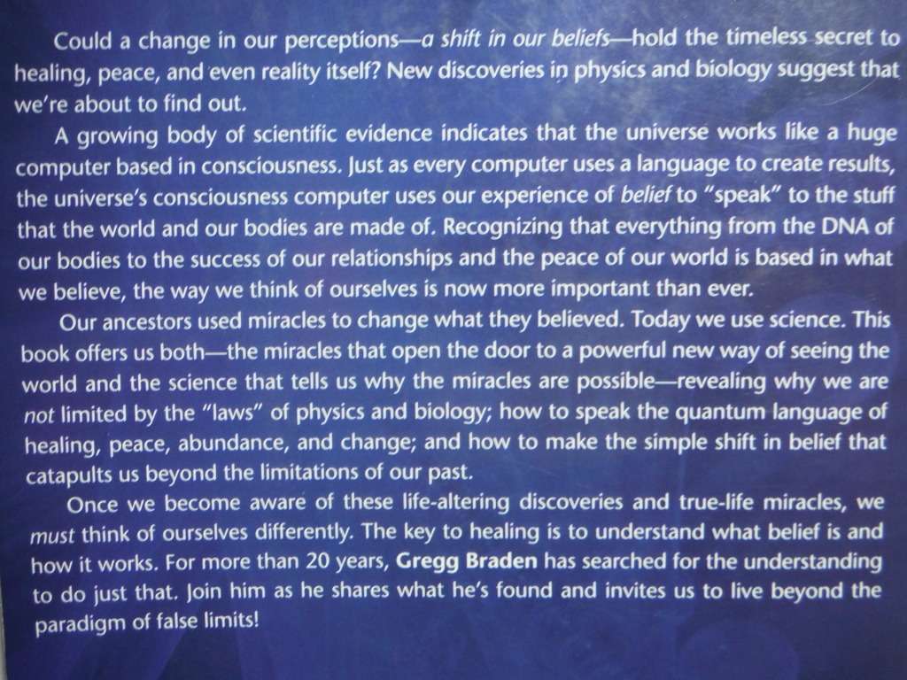 The Spontaneous Healing of Belief : Shattering the Paradigm of False Limits - Greg Braden
