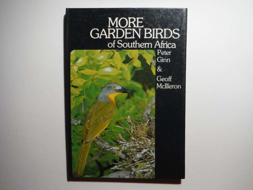 More Garden Birds of Southern Africa - Hardcover - Peter Ginn